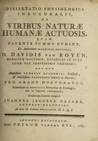 view Dissertatio physiologica inauguralis, de viribus naturae humanae actuosis ... / Joannes Jacobus Gasser.