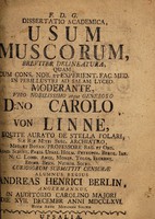 view Dissertatio academica usum muscorum : breviter delineatura / ... moderante ... Carolo von Linné ... curiosorum submittit censurae alumnus regius Andreas Henrici Berlin.
