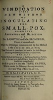 view A vindication of the new method of inoculating the small-pox / [Giles Watts].