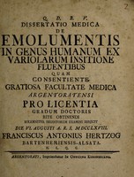 view Dissertatio medica de emolumentis in genus humanum ex variolarum insitione fluentibus ... / [Franz Anton Hertzog].