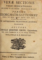 view Venae sectionis verae indicationes disputatione inaugurali ... / propositae auctore Carolo Josepho Gross.