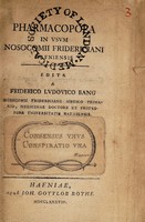 view Pharmacopoea in usum nosocomii Fridericiani Hafniensis / edita a Friderico Ludovico Bang.