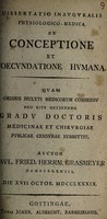 view Dissertatio inauguralis physiologico-medica de conceptione et foecundatione humana ... / [Paul Friedrich Herrmann Grasmeyer].