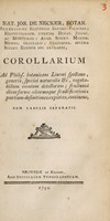 view Nat. Jos. de Necker ... Corollarium ad Philos. botanicam Linnaei spectans : generis, speciei naturalis &c., vegetabilium omnium detectorum; fructuum diversorum aliarunque fructificationis partium definitiones expletas, continens, cum tabulis separatis.