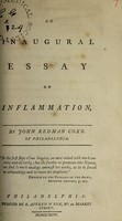 view An inaugural essay on inflammation / By John Redman Coxe. Of Philadelphia.