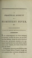 view A practical account of a remittent fever, frequently occurring among the troops in this climate / by Thomas Sutton.