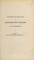 view Experiments and observations on albuminous fluids / [B.G. Babington].