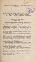 view Some personal observations made in Pennsylvania and in Texas regarding malarial fever and the anopheles mosquito / by Albert Woldert, M.D., of Tyler, Texas.