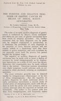 view The positive and negative diagnosis of gastric cancer by means of serial roentgenography / by ewis Gregory Cole, M.D., Professor of Röntgenology, Cornell University Medical College, New York.