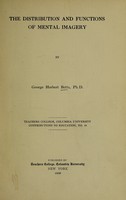 view The distribution and functions of mental imagery / by George Herbert Betts.