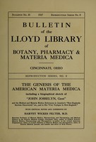 view The genesis of the American materia medica : including a biographical sketch of "John Josselyn, gent," and the medical and materia medica references in Josselyn's "New-Englands rarities discovered," etc., and in his "Two voyages to New-England," / with critical notes and comments by Harvey Wickes Felter.