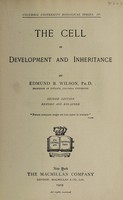 view The cell in development and inheritance / by Edmund B. Wilson.