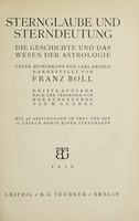 view Sternglaube und Sterndeutung : die Geschichte und das Wesen der Astrologie / unter Mitwirkung von Carl Bezold dargestellt von Franz Boll.