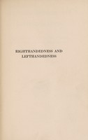 view Righthandedness and lefthandedness / with chapters treating of the writing posture, the rule of the road, etc., by George M. Gould, M.D.