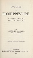 view Studies in blood-pressure, physiological and clinical / by George Oliver.