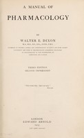 view A manual of pharmacology / by Walter E. Dixon.