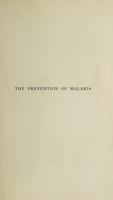 view The prevention of malaria / by Ronald Ross ; with contributions by L.O. Howard [and others].