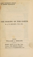 view The making of the earth / by J.W. Gregory.