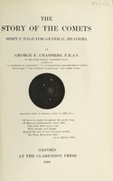 view The story of the comets simply told for general readers / by George F. Chambers.