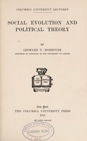 view Social evolution and political theory / by Leonard T. Hobhouse.