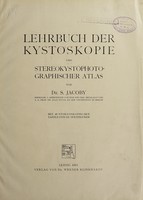 view Lehrbuch der Kystoskopie und stereokystophotographischer Atlas / von S. Jacoby.