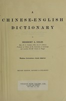 view A Chinese-English dictionary / by Herbert Allen Giles.