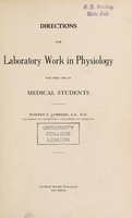 view Directions for laboratory work in physiology for the use of medical students / Warren P. Lombard.