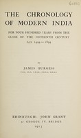 view The chronology of modern India for four hundred years from the close of the fifteenth century : A.D. 1494-1894 / by James Burgess.