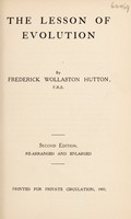 view The lesson of evolution / by Frederick Wollaston Hutton.