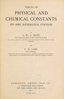 view Tables of physical and chemical constants and some mathematical functions / by G.W.C. Kaye and T.H. Laby.