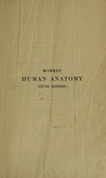 view Morris' human anatomy : a complete systematic treatise / edited by C.M. Jackson.