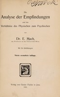 view Die Analyse der Empfindungen und das Verhältniss des Physischen zum Psychischen / von E. Mach.