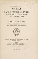 view Illustrations of African blood-sucking flies other than mosquitoes and tsetse-flies / by Ernest Edward Austen.