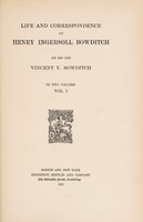 view Life and correspondence of Henry Ingersoll Bowditch / by his son, Vincent Y. Bowditch.