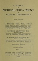 view A manual of medical treatment of clinical therapeutics / [Isaac Burney Yeo].