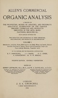 view Allen's commercial organic analysis : a treatise on the properties, modes of analysis, and proximate analytical examination of the various organica chemicals and products employed in the arts, manufactues, medicine, etc. with concise methods for the detection and estimation of their impurities, adulterations, and products of decomposition.