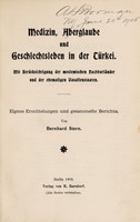 view Medizin, Aberglaube und Geschlechtselben in der Türkei : Mit Berücksichtigung der moslemischen Nachbarländer und der ehemaligen Vasallenstaaten. Eigine ermittelungen and gesammelte Berichte / Von Bernhard Stern.