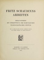 view Fritz Schaudinns Arbeiten / herausgegeben mit Unterstützung der Hamburgischen Wissenschaftlichen Stiftung.