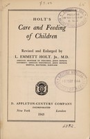 view Holt's Care and feeding of children / revised and enlarged by L. Emmett Holt, jr.