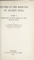 view Studies in the medicine of ancient India. Pt. 1, Osteology, or, The bones of the human body / by A.F. Rudolf Hoernle.