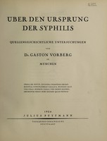 view Über den Ursprung der Syphilis : quellengeschichtliche Untersuchungen / von Gaston Vorberg.