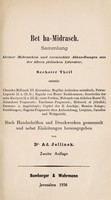 view Bet ha-midrash ... midrashim ketanim yeshanim u-maʻamarim shonim / asafti ve-ʻarakhti ʻa. pi. kitve yad u-dafusim ... mevo śamiti be-rosham ani Aharon Yellinek.