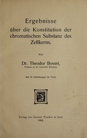 view Ergebnisse über die Konstitution der chromatischen Substanz des Zellkerns / von Theodor Boveri.