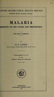 view Malaria : lessons on its cause and prevention : for use in schools / by H.R. Carter.