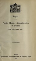 view Report on the public health administration of Burma : 1926.