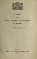view Report on the public health administration of Burma : 1931.