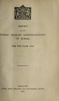 view Report on the public health administration of Burma : 1934.