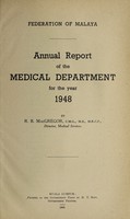 view Annual report of the Medical Department / Federation of Malaya.