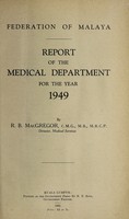 view Annual report of the Medical Department / Federation of Malaya.