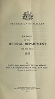 view Annual report of the Medical Department / Federation of Malaya.